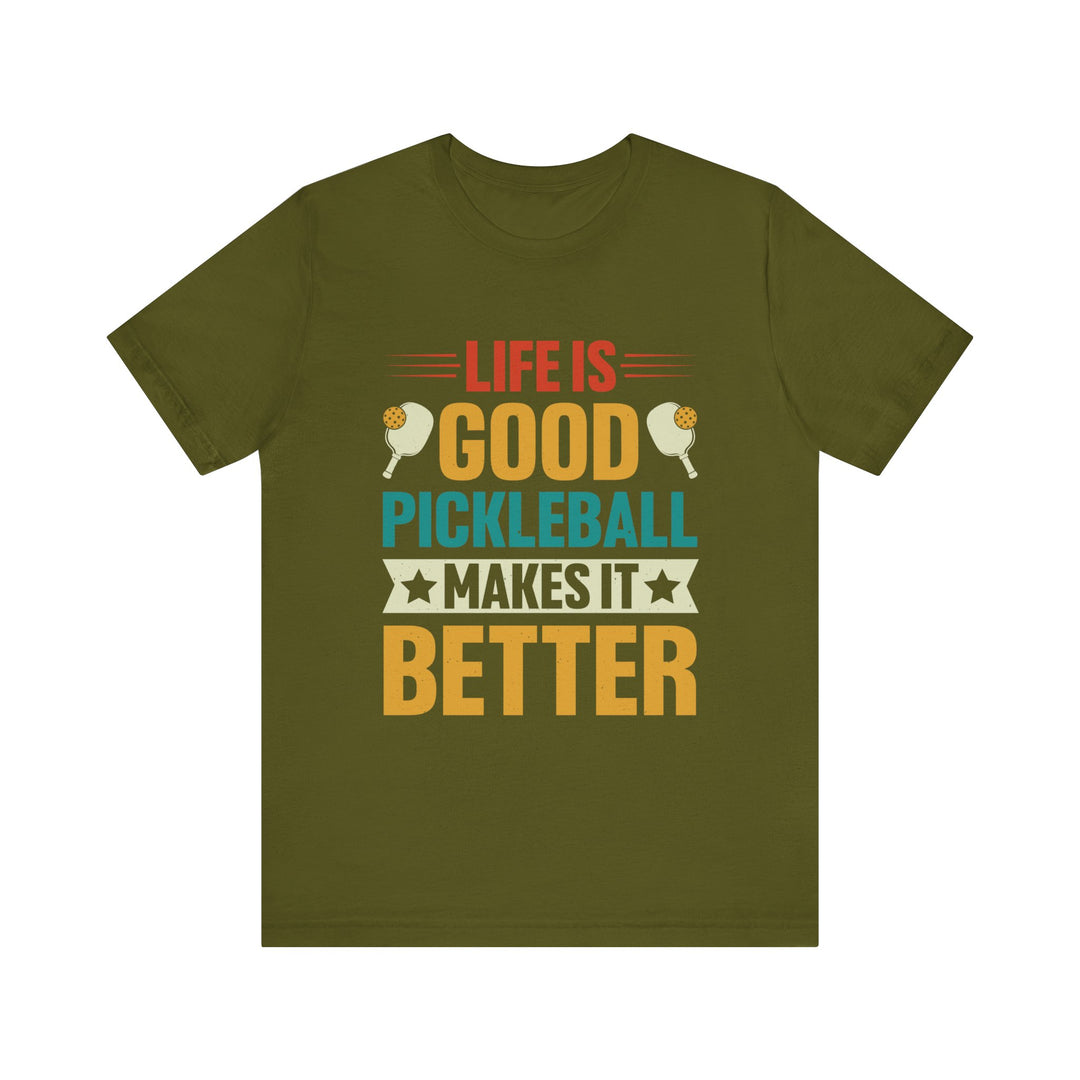 Pickleball Makes It Better Unisex Short Sleeve Tee