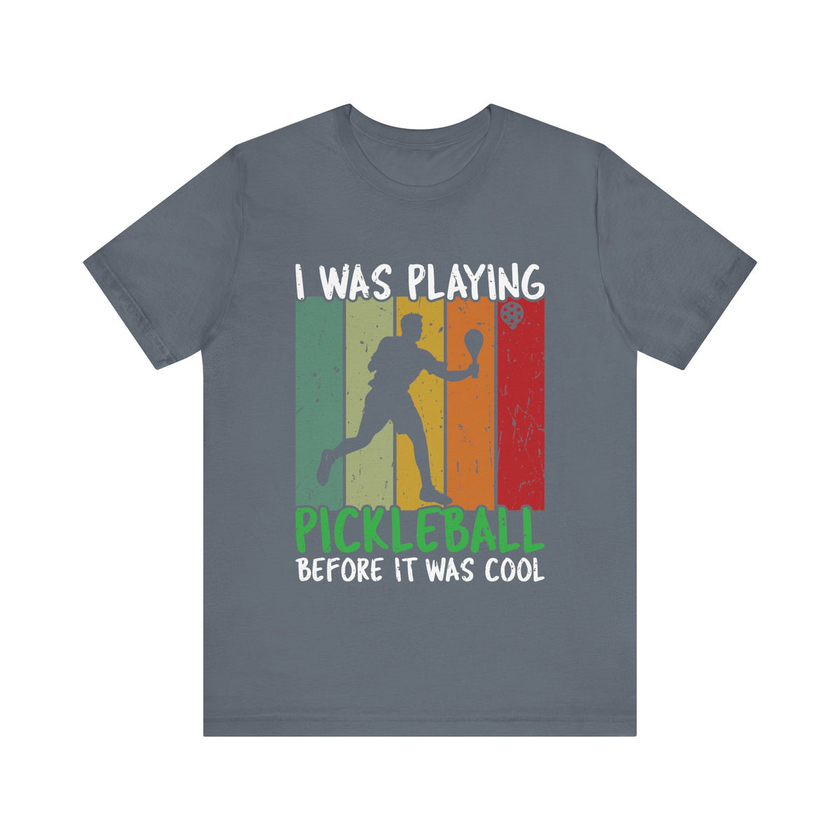 I Was Playing Pickleball Unisex Short Sleeve Tee