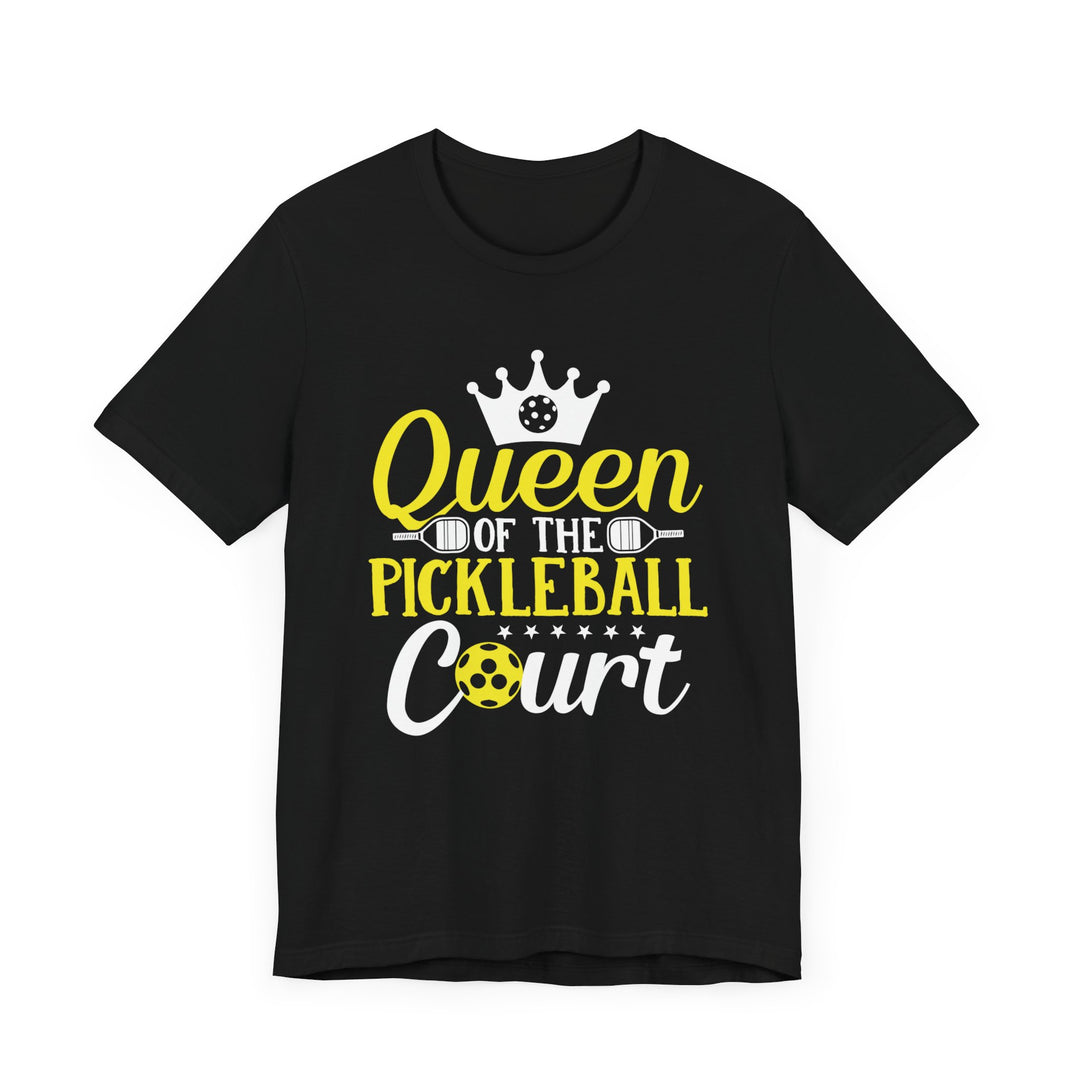 Queen Of The Pickleball Court Unisex Short Sleeve Tee