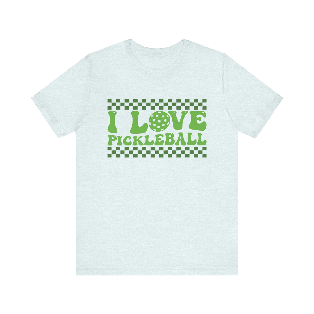 I Love Pickleball Unisex Short Sleeve Tee