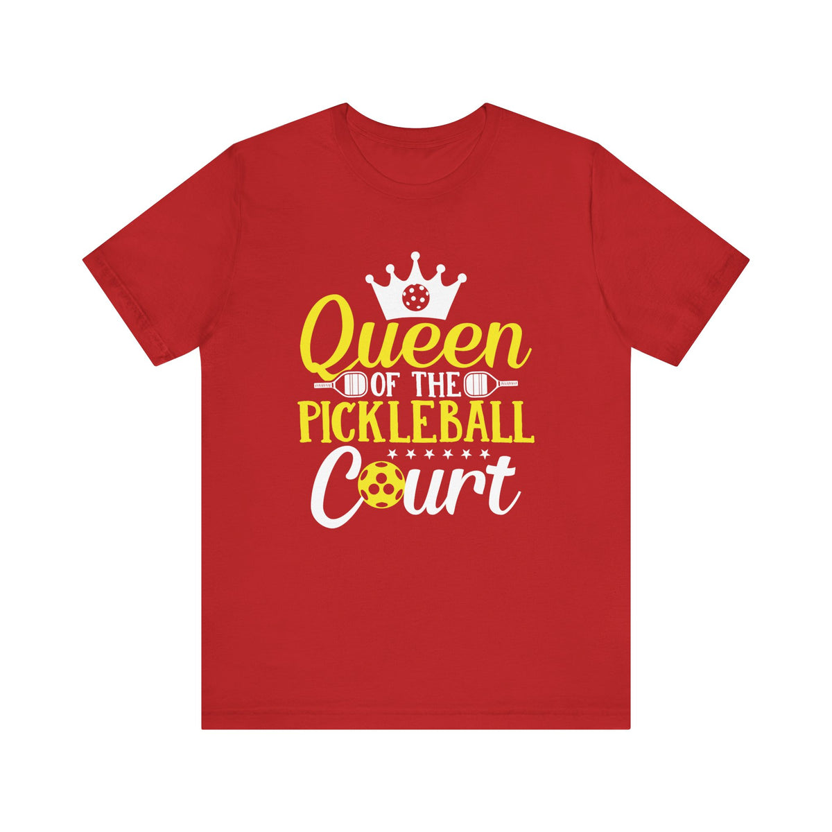 Queen Of The Pickleball Court Unisex Short Sleeve Tee