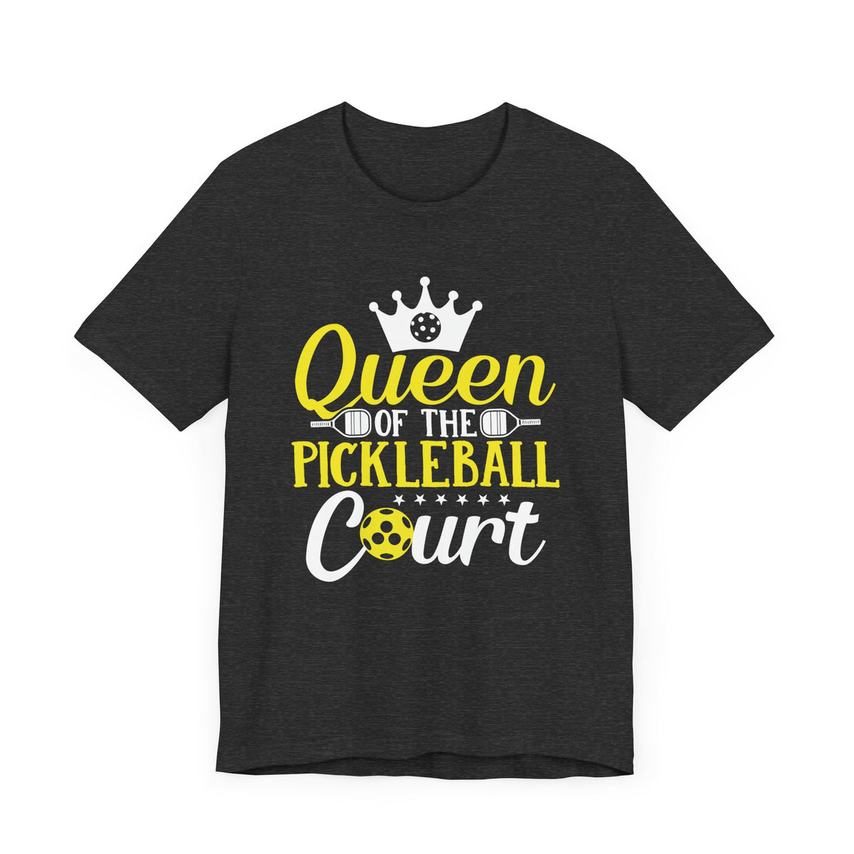 Queen Of The Pickleball Court Unisex Short Sleeve Tee