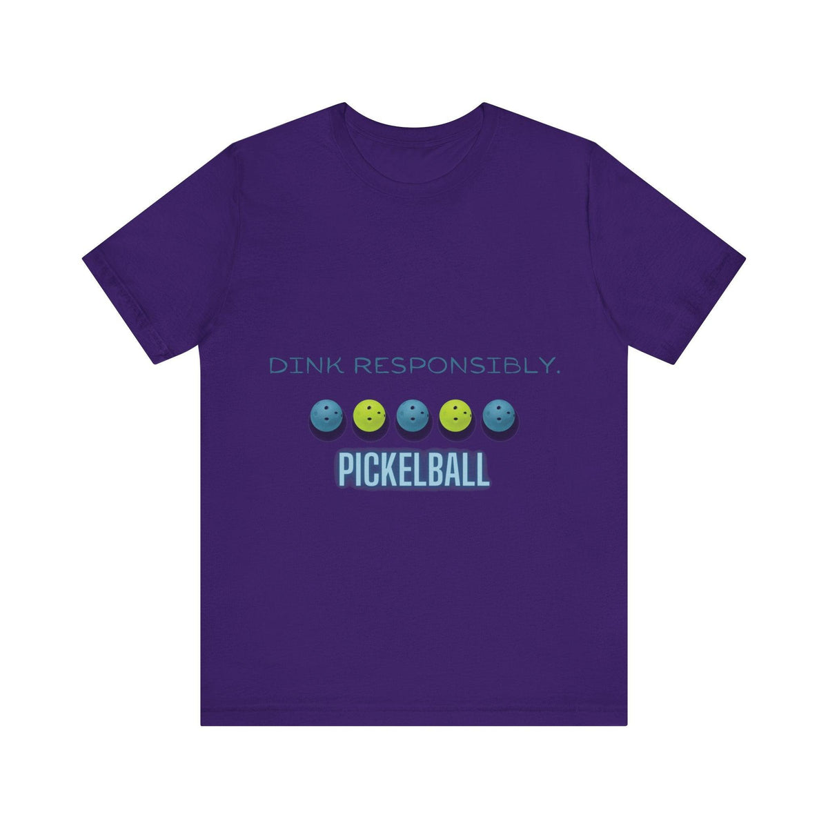 Playful Pickleball/Dink Responsibly : Unisex Jersey Tee