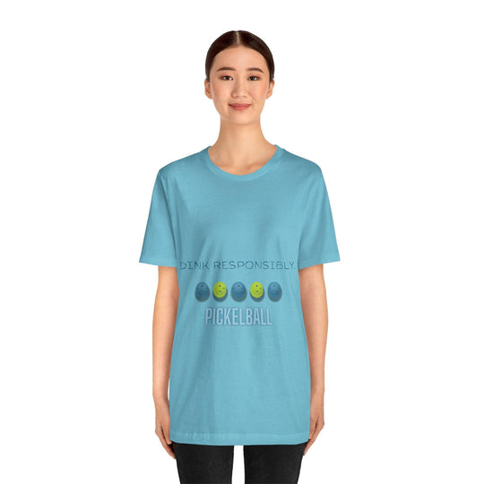 Playful Pickleball/Dink Responsibly : Unisex Jersey Tee