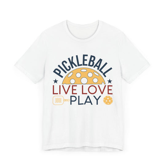 Pickleball Live Love Play Unisex Jersey Short Sleeve Tee