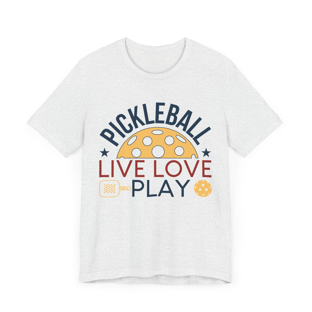 Pickleball Live Love Play Unisex Jersey Short Sleeve Tee