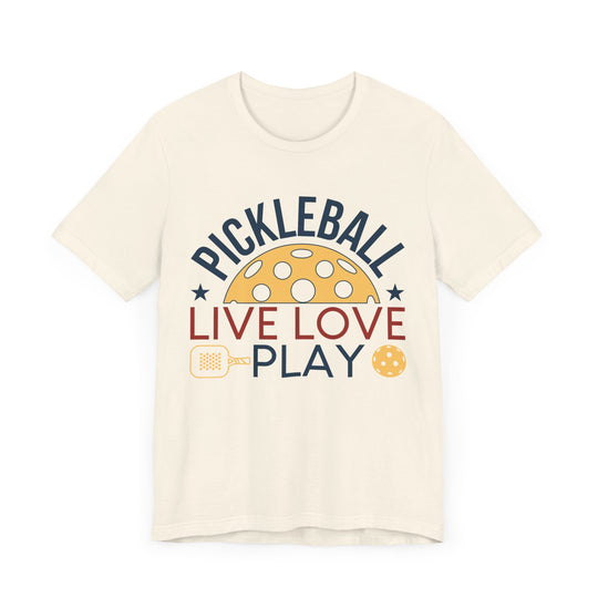 Pickleball Live Love Play Unisex Jersey Short Sleeve Tee