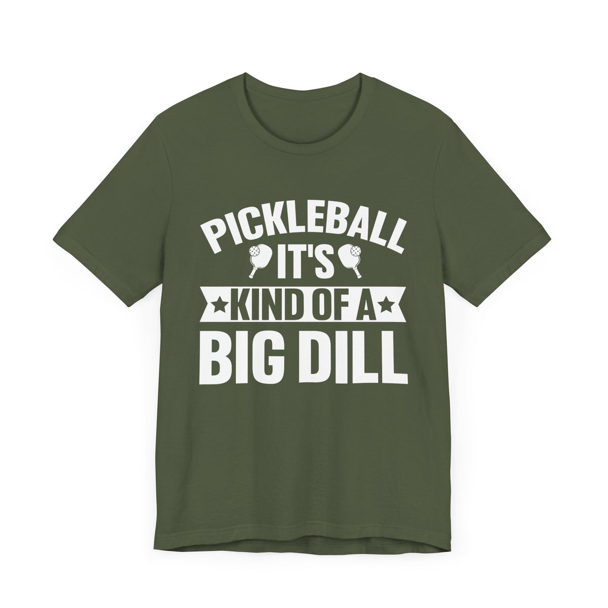 Pickleball It's Kind Of A Big Dill Unisex Short Sleeve Tee