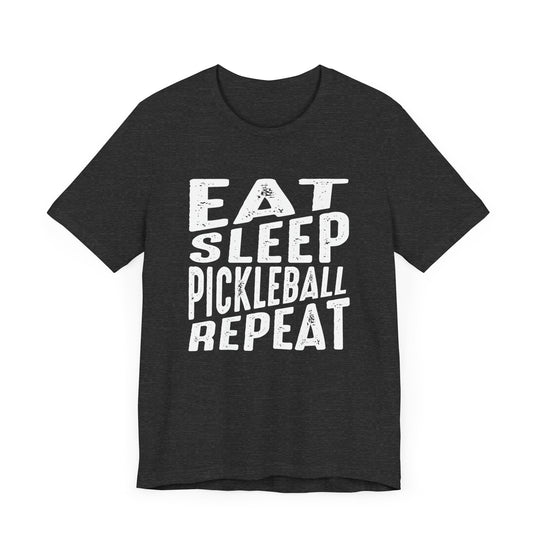 Eat Sleep Pickleball Repeat Unisex Short Sleeve Tee