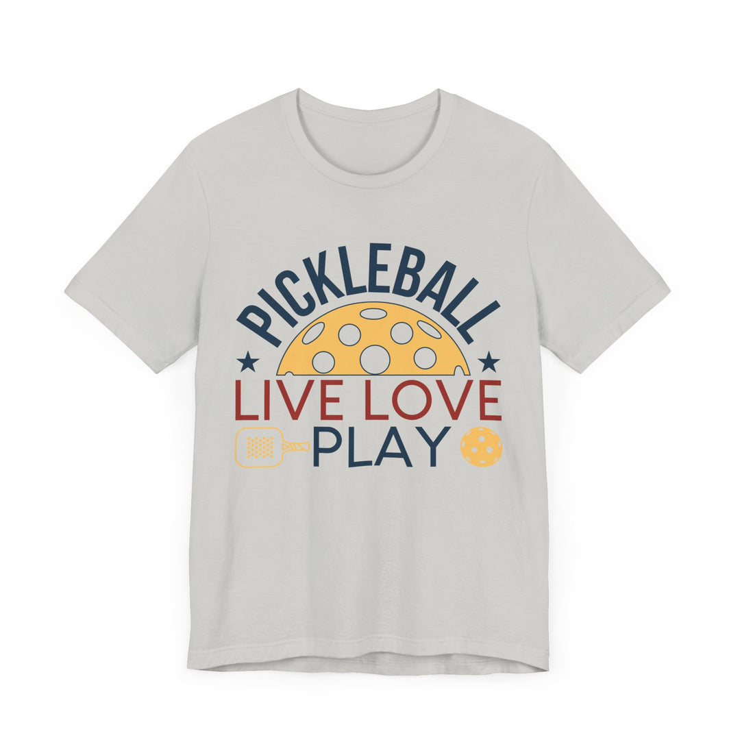 Pickleball Live Love Play Unisex Jersey Short Sleeve Tee