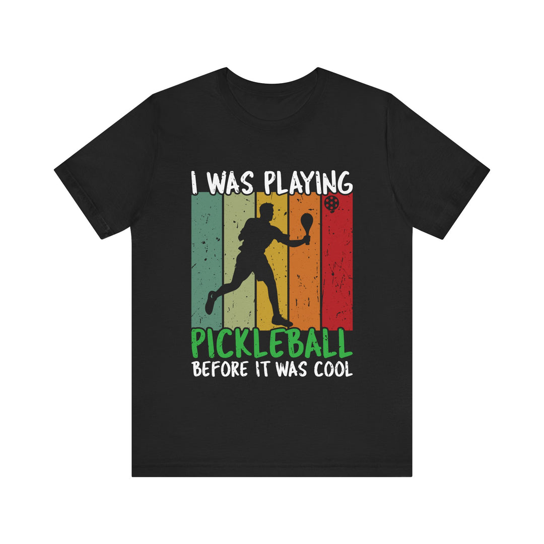 I Was Playing Pickleball Unisex Short Sleeve Tee