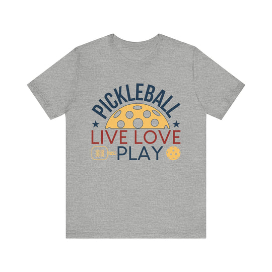 Pickleball Live Love Play Unisex Jersey Short Sleeve Tee