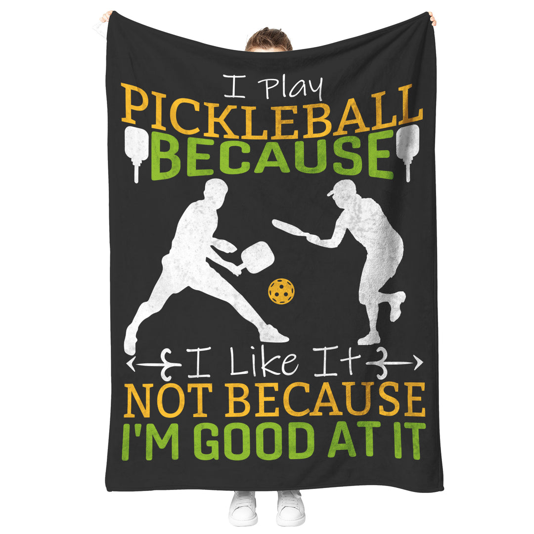 I Play Pickleball Blanket: Fleece/Sherpa